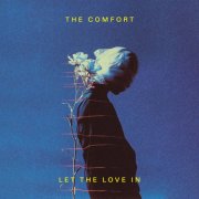 The Comfort - Let The Love In (2025) [Hi-Res]