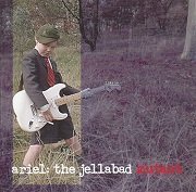 Ariel - The Jellabad Mutant (Reissue) (1974/2002)