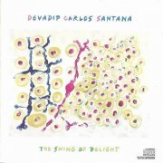 Devadip Carlos Santana - The Swing of Delight (1980)