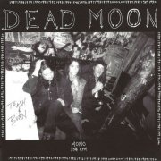 Dead Moon - Trash & Burn (Remastered) (2024) [Hi-Res]