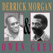 Derrick Morgan & Owen Gray - Derrick Morgan & Owen Gray (2023)