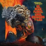 King Gizzard & The Lizard Wizard - Ice, Death, Planets, Lungs, Mushroom And Lava (2022) [Hi-Res]