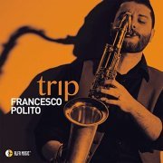 Francesco Polito - Trip (2020) [FLAC]