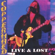 Copperhead - Live And Lost (2002)