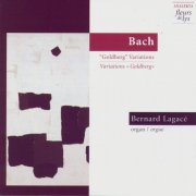 Bernard Lagace - Bach: "Goldberg" Variations (2006)