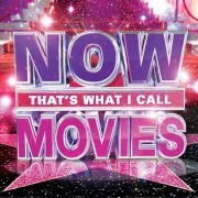 VA - Now That's What I Call Movies (2015)