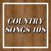 VA - Country Songs 10s (2024)