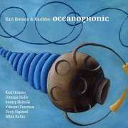 Kari Ikonen & Karikko - Oceanophonic (2008)