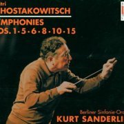 Kurt Sanderling - Shostakovich: Symphonies 1, 5, 6, 8, 10, 15 (1976-1983) [2007]