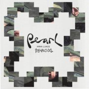 Anna Lunoe - Pearl (Remixes) (2025)