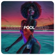 VA - Sunset Pool Disko Vol. 1 (2025)