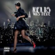 Kelis - Kelis Was Here (2006)