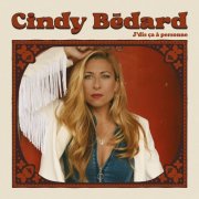 Cindy Bédard - J'dis ça à personne (2024)