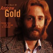 Andrew Gold - Thank You For Being A Friend: The Best Of Andrew Gold (1997)