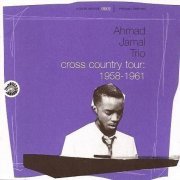 Ahmad Jamal - Cross Country Tour (1961/1998)