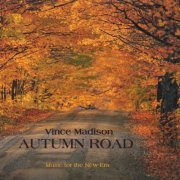 Vince Madison - Autumn Road (2001)