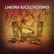 J. Henry - Evolutionary (2018)