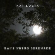 Kai Lucia - Kai's Swing Serenade (2023)