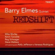 Barry Elmes Quintet - Redshift (2011)