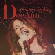 Deeann - Desperately Seeking Deeann (2017)