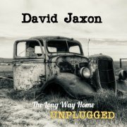 David Jaxon - The Long Way Home (Unplugged) (2023)