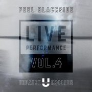 Feel Blackside – Live Performance #4 (Mixed By Feel Blackside) (2017)