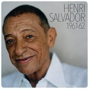 Henri Salvador - Henri Salvador 1961-1962 (2021)