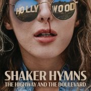 Shaker Hymns - The Highway and the Boulevard (2023)