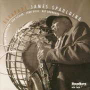 James Spaulding - Escapade (1999) [FLAC]