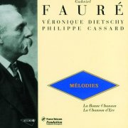 Veronique Dietschy - Faure: Melodies (1999)