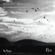 Ural Philharmonic Orchestra and Dmitry Liss - Shostakovich: Symphony No. 10 (2023) [Hi-Res]