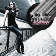 Monica Ferraz - Start - Stop (2010)