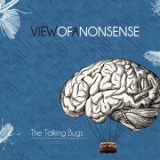 The Talking Bugs - Viewofanonsense (2013)
