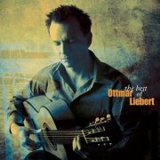 Ottmar Liebert - The Best Of Ottmar Liebert (2002)