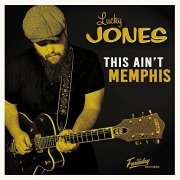 Lucky Jones - This Ain't Memphis (2021) Hi Res