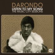 Darondo - Listen To My Song: The Music City Sessions (2011) [Hi-Res]