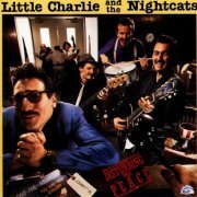 Little Charlie And The Nightcats - Disturbing The Peace (1988) CD-Rip