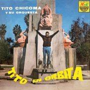 Tito Chicoma y Su Orquesta - Tito en Órbita (1968)