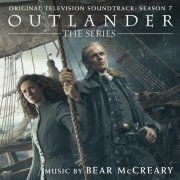 Bear McCreary - Outlander: Season 7 (Original Television Soundtrack) (2024) [Hi-Res]