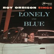 Roy Orbison - Sings Lonely and Blue (1960) [Hi-Res]