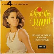 Ronnie Aldrich - Where The Sun Is (1966) [Vinyl Rip]