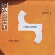 Ani DiFranco - Revelling Reckoning (2CD) (2001) CD-Rip