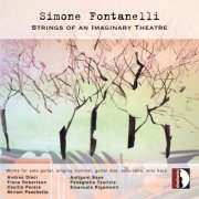 Andrea Dieci, Fiona Robertson, Cecilio Perera, Miriam Paschetta - Strings of an Imaginary Theatre (2025) [Hi-Res]
