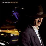 Paul Millns - Undercover (2006/2022)