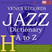 VA - Jazz Dictionary H (2017) flac