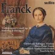 Christiane Edinger, Hans-Peter Frank - Eduard Franck: Violin Concerto, Sinfonie Op. 47 (1999)