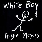 Augie Meyers - White Boy (1996)