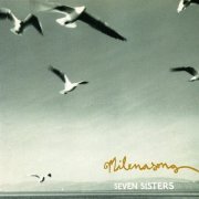 Milenasong - Seven Sisters (2007)