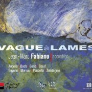 Jean-Marc Fabiano - Vague à lames (2003)