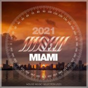 VA - Miami 2021 (House Music Selection 2021) (2021) FLAC